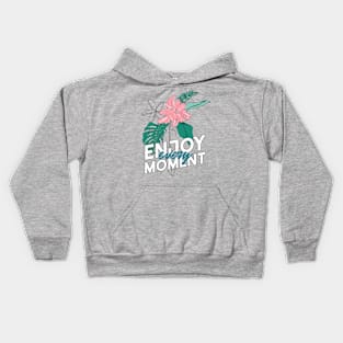 Enjoy Every Moment Floral Kids Hoodie